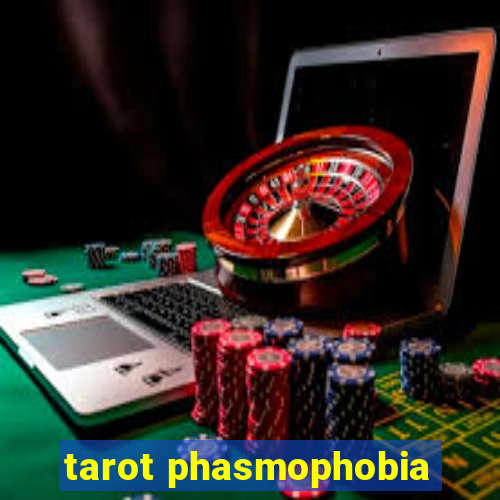 tarot phasmophobia